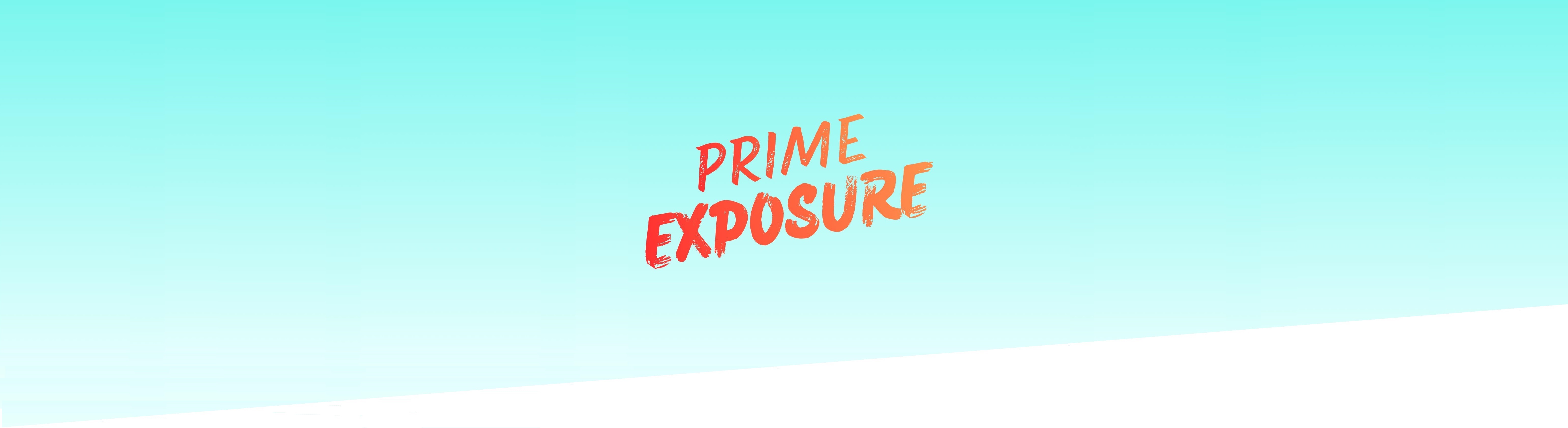 PRIME EXPOSURE